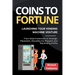 Coins to Fortune: Launching Your Vending Machine Venture: From Initial Investment to Strategic Placement, Decoding the Blueprint and Maximizing Profit