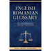 English - Romanian Glossary for Court Interpreters and Legal Professionals