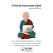 El Arte del Emprendedor Digital: Una guía de desarrollo personal y técnico para la creación de proyectos software emprendedores altamente escalables