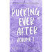 Pucking Ever After: Vol 1