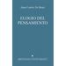 Elogio del Pensamiento: Seguido de Jacques Derrida, Un Pensador Monstruoso