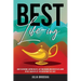 Best Life-ing: How to overcome limiting beliefs, live your dreams and create fulfillment in the 7 areas of life - with or without the 'likes'
