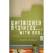 Unfinished Business... with God: Finding Hope When All You See Is Pain