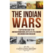 The Indian Wars: A Captivating Guide to the American Indian Wars, Battle of Little Bighorn and Wounded Knee Massacre