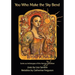You Who Make the Sky Bend: Saints as Archetypes of the Human Condition