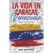 La vida en Caracas, Venezuela: Eine Lektüre in spanischer Sprache zum Schulen der Lesekompetenz - zweisprachig Spanisch/Deutsch