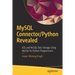 MySQL Connector/Python Revealed: SQL and Nosql Data Storage Using MySQL for Python Programmers