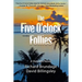 The Five O'clock Follies