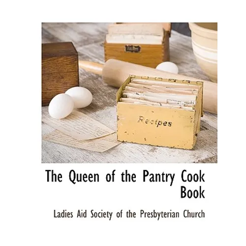 The Queen of the Pantry Cook Book