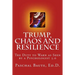 Trump Chaos and Resilience: The Duty to Warn as Seen By a Psychologist 5.0
