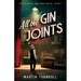 All the Gin Joints: A novel of World War II Hollywood