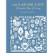 The Lagom Life: A Swedish Way of Living