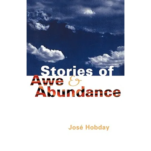 Stories of Awe and Abundance