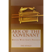 Ark of the Covenant: Moving With God's Presence
