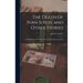 The Death of Ivan Ilych, and Other Stories: Family Happiness; The Kreutzer Sonata; Master and Man