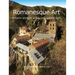 Romanesque Art: Monastic strength, arches, and medieval unity