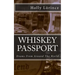 Whiskey Passport: Drams From Around The World