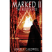 Marked II: The Resistance