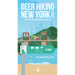 Beer Hiking New York State: The Tastiest Way to Discover the Empire State