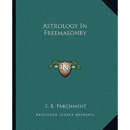 Astrology In Freemasonry
