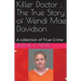 Killer Doctor: The True Story of Wendi Mae Davidson