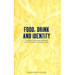 Food, Drink and Identity: Cooking, Eating and Drinking in Europe Since the Middle Ages
