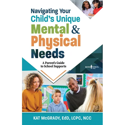 Navigating Your Child's Unique Mental & Physical Needs: A Parent's Guide to School Supports