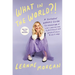 What in the World?!: A Southern Woman's Guide to Laughing at Life's Unexpected Curveballs and Beautiful Blessings