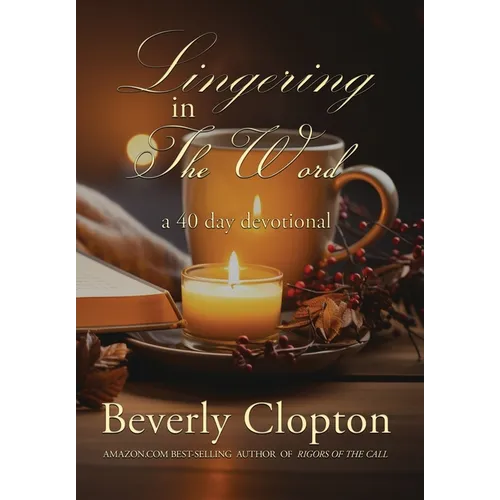 Lingering in the Word