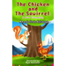 The Chicken and The Squirrel: A New Friendship