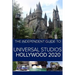 The Independent Guide to Universal Studios Hollywood 2020: A travel guide to California's popular theme park