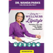Living the Wellness Lifestyle: Transform Your Life: Look Younger, Feel Better, Live Healthier!