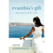 Evanthia's Gift: Book One in The Gift Saga