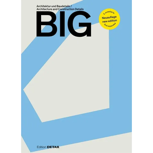 Big: Architektur Und Baudetails / Architecture and Construction Details