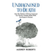 Undiagnosed to Death: How My Mother's Writing Captured Our Family's Hidden Battle with Huntington's Disease