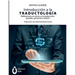 Introducción a la traductología. Reflexiones en torno a la traducción: pasado, presente y futuro: pasado, presente y futuro