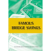 Famous Bridge Swings: An Honors Book from Master Point Press