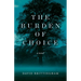 The Burden of Choice