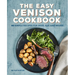 The Easy Venison Cookbook: 60 Simple Recipes for Deer, Elk, and Moose