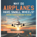 Why Do Airplanes Have Small Wheels? Everything You Need to Know About The Airplane - Vehicles for Kids Children's Planes & Aviation Books