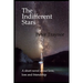 The Indifferent Stars: A short novel about love, loss and friendship