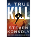 A True Kill