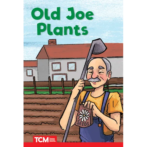 Old Joe Plants: Level 1: Book 19