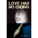 Love Has No Ending: ﻿﻿An M. RéShor Novel