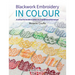 Blackwork Embroidery in Colour: A Colourful Modern Twist on a Traditional Technique