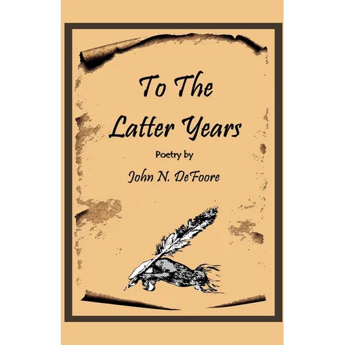 To The Latter Years