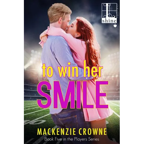 To Win Her Smile