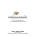 Creating Community: The Art of Empowerment in Community Association Living