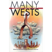 Many Wests: Places, Culture, ..(PB)