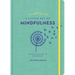 A Little Bit of Mindfulness Guided Journal: Your Personal Path to Awareness